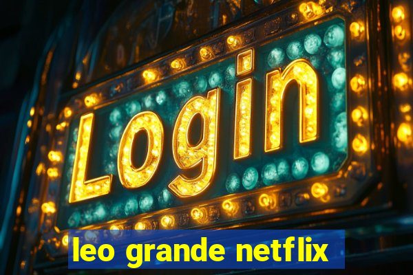 leo grande netflix